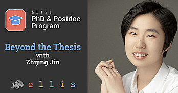 Beyond the Thesis with Zhijing Jin